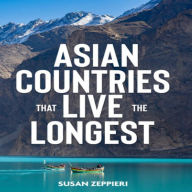 Asian Countries That Live The Longest