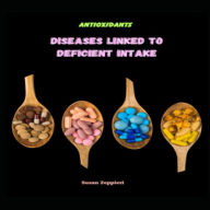 Antioxidants: Diseases Linked To Deficient Intake