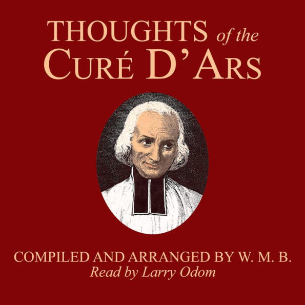 Thoughts of the Curé of Ars