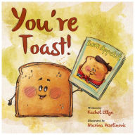 You're Toast