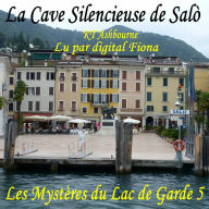 La Cave Silencieuse de Salò