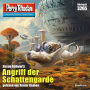 Perry Rhodan 3265: Angriff der Schattengarde: Perry Rhodan-Zyklus 