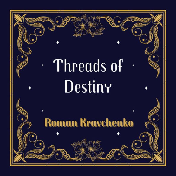 Threads of Destiny