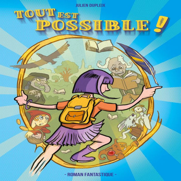 TOUT EST POSSIBLE !: Histoire inspirante sur la confiance en soi