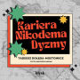 Kariera Nikodema Dyzmy