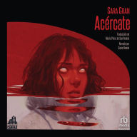 Acércate (Come Closer)