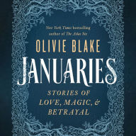 Januaries: Stories of Love, Magic & Betrayal