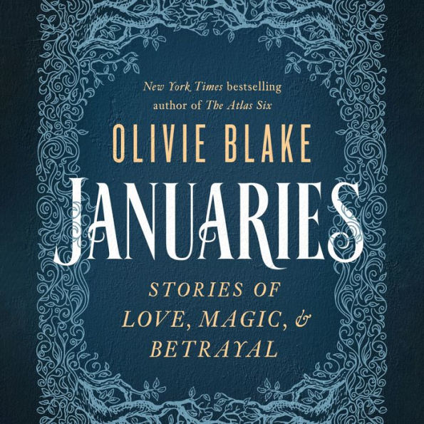 Januaries: Stories of Love, Magic & Betrayal