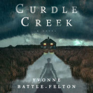 Curdle Creek: A Novel