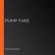 Pump Fake