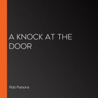 A Knock at the Door