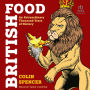 British Food: An Extraordinary Thousand Years of History