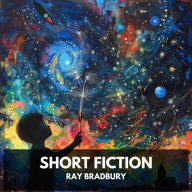 Short Fiction (Unabridged)