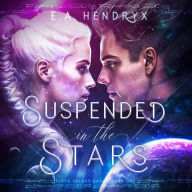 Suspended in the Stars