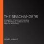 The Seachangers: It's never too late for a new beginning.