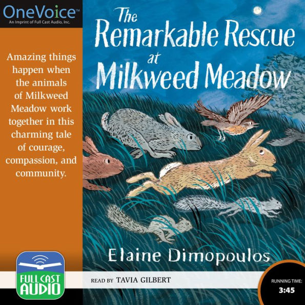 The Remarkable Rescue at Milkweed Meadow