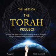 The Mission: The Torah Project