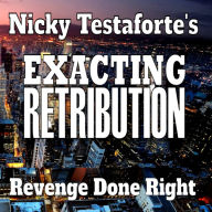 Exacting Retribution: Revenge Done Right