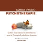Psychothérapie: Guérir vos blessures intérieures avec la Thérapie Symbolique Avancée