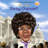 Who Was Shirley Chisholm?