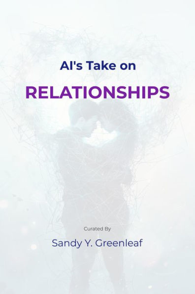 AI's Take on Relationships