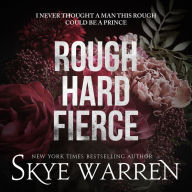 Rough Hard Fierce: A Boxed Set