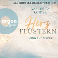 Herzflüstern - Wind and waves (Ungekürzte Lesung)