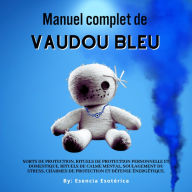 Manuel complet de Vaudou Bleu
