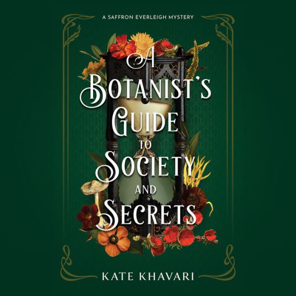 A Botanist's Guide to Society and Secrets