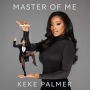 Master of Me: A Memoir