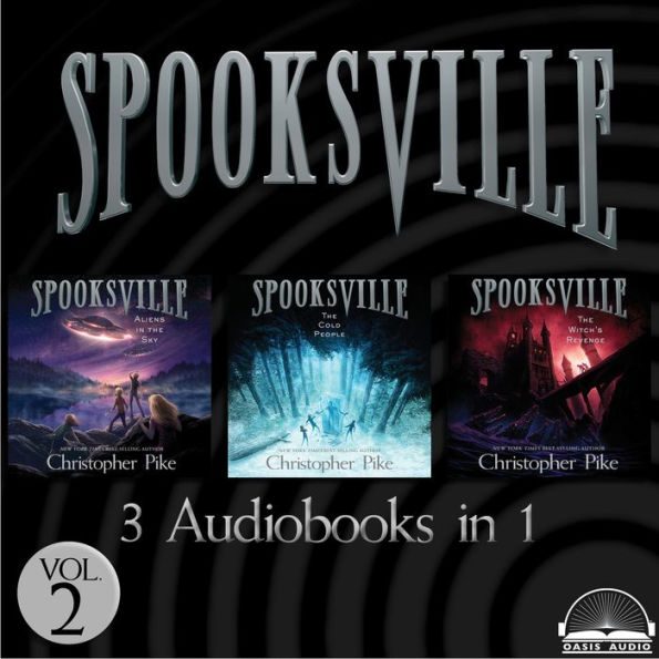 Spooksville Collection Volume 2: Aliens in the Sky, The Cold People, The Witch's Revenge