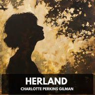 Herland (Unabridged)