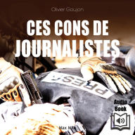 Ces cons de journalistes