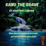Kanu The Brave