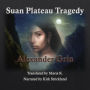 Suan Plateau Tragedy