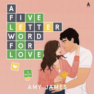 A Five-Letter Word for Love: A Novel