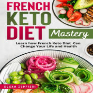 French Keto Diet Mastery