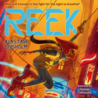 Reek: A Times Children's Book of the Week (Dyslexia-friendly)