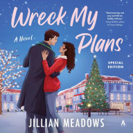 Wreck My Plans: A Novel