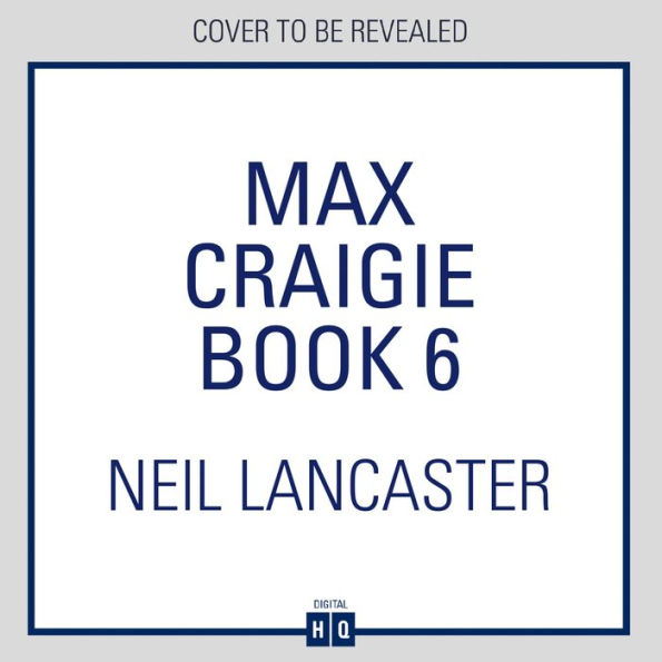 Max Craigie Book 6 (DS Max Craigie Scottish Crime Thrillers, Book 6)