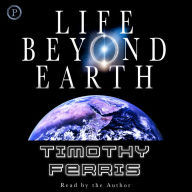 Life beyond Earth (Abridged)