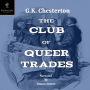 The Club of Queer Trades