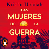 Las mujeres de la guerra / The Women