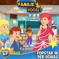 Popstar in der Schule: Familie Vogel