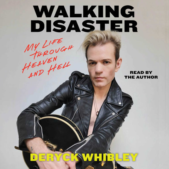 Walking Disaster: My Life Through Heaven and Hell