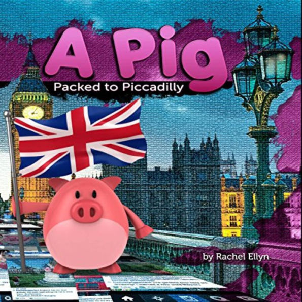 A Pig Packed to Piccadilly: The Adventures of Hamlet