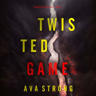 Twisted Game (An Amy Rush Suspense Thriller-Book 2): Digitally narrated using a synthesized voice