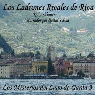 Los Ladrones Rivales de Riva