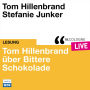 Tom Hillenbrand reicht uns bittere Schokolade - lit.COLOGNE live (Ungekürzt)