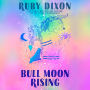 Bull Moon Rising